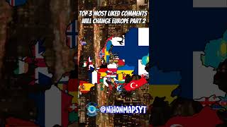 Top 3 most liked comments will change Europe part 2 #geography #maps #countries #geotube #shorts