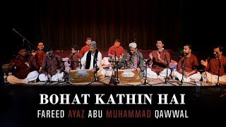 Bohat Kathin Hai | Top Qawali | Best Qawwali | Fareed Ayaz Abu Muhammad Qawwal