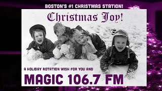 MAGIC 106.7 FM – Christmas Joy! –  Boston's #1 Christmas Station!