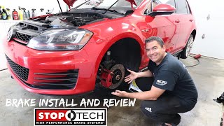 STOPTECH BRAKE UPGRADE INTALL & REVIEW on my MK7 GTI