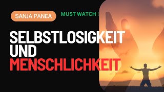 Was bedeutet Selbstlosigkeit? must watch!