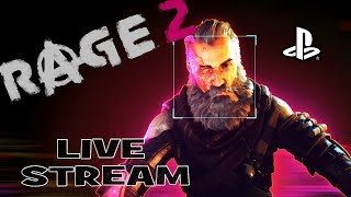 RAGE 2 Live Stream | PS4 Gameplay