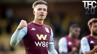 Why Aston Villa Must Keep Jack Grealish ! 2019/20