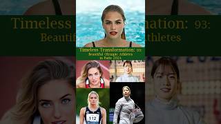 Timeless Transformation: 93: Beautiful Athletes in Paris 2024