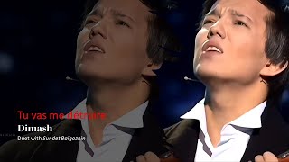 D I M A S H & SUNDET BAIGOZHIN-"Tu vas me détruire"--Димаш Кудайберген [SUBS ENG/ESP/POR/RUS/FR]