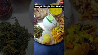 Bengali Simple Fish Thali Ideas 🍛😋👌 #thali #food #viral