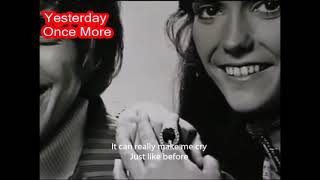 The Carpenters - Yesterday once more