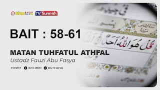 MATAN TUHFATUL ATHFAL [BAIT: 58-61]  - Ustadz Fauzi Abu Fasya