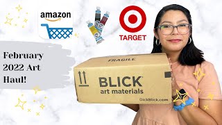 February 2022 Art Haul! Supplies from Blick, Target, Amazon and My Local Art Supply Store!