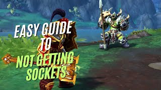 WOW: The War Within - Guarantee Your Sockets NOW! | FastISH Guide