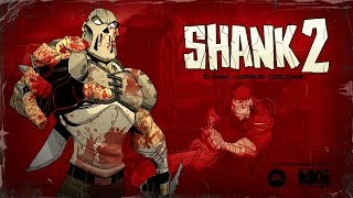 Shank 2 (часть 2)