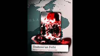 Fatih Sultan Mehmet Trabzon'un Fethi | Edit