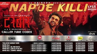 DARBAR - Napde Killi (Callertune Codes) | Rajinikanth | AR Murugadoss | Anirudh | Subaskaran