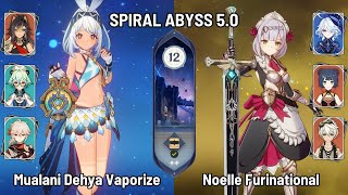 C0 Mualani Dehya Sucrose Vaporize | C6 Noelle Furinational Team | Spiral Abyss 5.0 | Genshin Impact