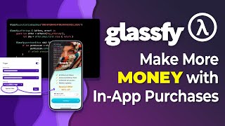 Make more *MONEY* with In-App Purchases using Glassfy Functions