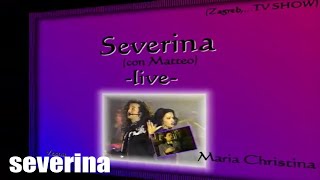 Severina & Matteo - Maria Christina