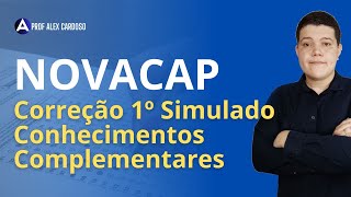 Correção 1º Simulado Novacap - Conhecimentos Complementares