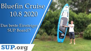 Bluefin Cruise 10'8 2020 Test | Das beste Einsteiger SUP Board?! | SUP Board Test