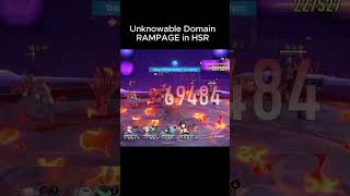 rampage in Unknowable Domain in Honkai Star Rail #short #honkaistarrail