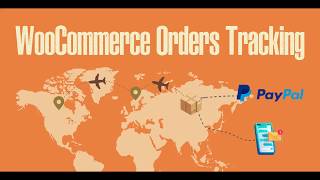 WooCommerce Orders Tracking – SMS – PayPal Tracking Autopilot