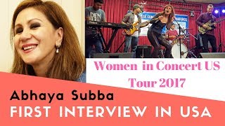 Abhaya Subba's first interview in the USA | Women in Concert US Tour 2017