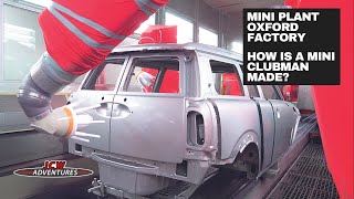 MINI Factory: How is a MINI Clubman Made?