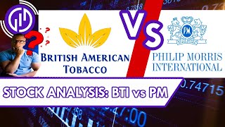 BTI vs PM Stock Analysis