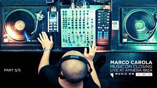 Marco Carola： Music On Closing   28 09 12 Live at Amnesia Ibiza   Part 5 Of 5