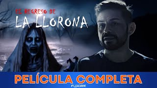 EL REGRESO DE LA LLORONA🎬 Película Completa en Español