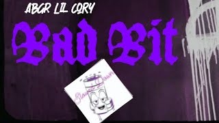 ABGR Lil Cory - Bad Bih ( Slowed Down ) @AbgrLilCory