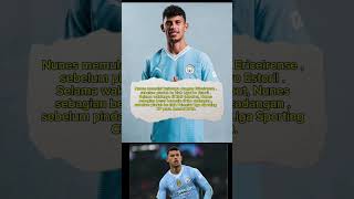 Matheus Nunes #MatheusNunes  #kangparkir #2024 #2025 #40 #empatpuluh #ManchesterCityFC