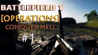 BATTLEFIELD 1 OPERATIONS GAMEPLAY MULTIPLAYER---Conquer Hell(PS4)