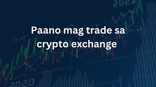 Paano mag trade sa crypto exchange