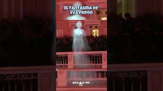 El Fantasma de Eva Perón: Melancolía en la Casa Rosada | Historias de Buenos Aires