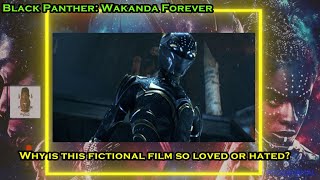 Black Panther - Wakanda Forever Review: People Either Love, Hate or Tolerate It. #spoileralert