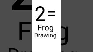 How To Draw A Frog With Number 2 #shorts #easydrawing #art  #youtubeshorts #frog