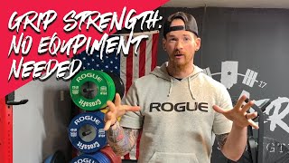 Grip Strength: No Equipment Needed