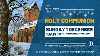 Sunday 1st December 2024 | Service of Holy Communion | Advent Sunday