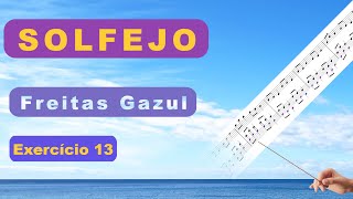 Solfejo - Freitas Gazul - Exercício 13