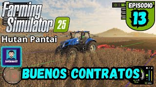 Muy buenos contratos | Ep. 13 | Hutan Patai - Farming 25 PC