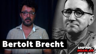 Bertolt Brecht -  Sınıfının İnsanları