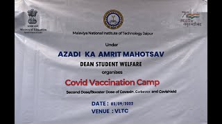 Vaccination Camp under the "Azadi ka Amrit Mahotsav" by office of Dean Student Welfare, MNIT Jaipur