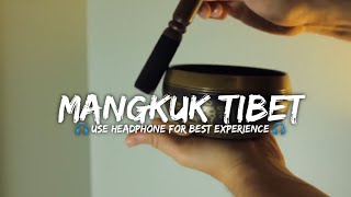 RELAKSASI SUARA DENGUNGAN MANGKUK TIBET