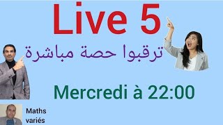 ترقبوا حصة مباشرة يوم الأربعاء. توقيت وعنوان الدرس وعنوان الفقرة في الفيديو