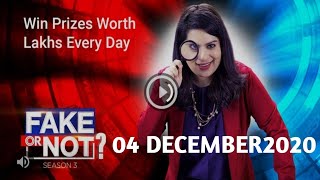 Fake or Not Fake Quiz Answers Today 04 DECEMBER 2020. EP-52