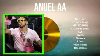 Las 10 mejores canciones de Anuel AA 2024