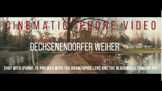 Cinematic Video test with the Iphone 15 Pro Max and  Blackmagic Camera App plus Anamorphic Lens 4k