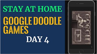 Day 4 Popular Google Doodle Games Stay and Play At Home Google Games