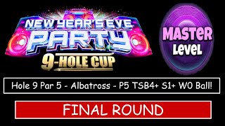 Golf Clash - New Year’s Eve Party 9 Hole Cup - Master - Hole 9, Albatross - Final/Weekend Round!