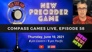 Compass Games Live, Episode 58